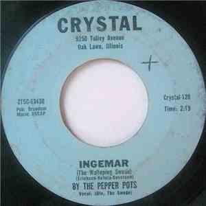The Pepper Pots  - Ingemar / I Dream Of You