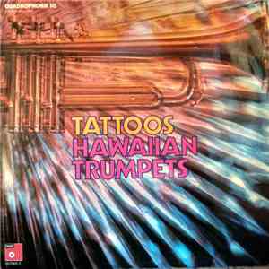 The Tattoos - Hawaiian Trumpets