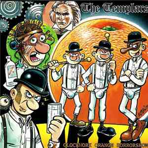 The Templars - Clockwork Orange Horror Show