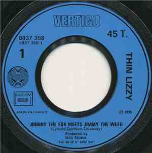 Thin Lizzy - Johnny The Fox Meets Jimmy The Weed