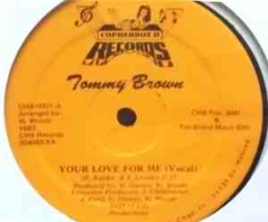 Tommy Brown  - Your Love For Me
