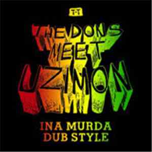 Uzimon And The Dons - The Dons Meet Uzimon In A Murda Dub Style