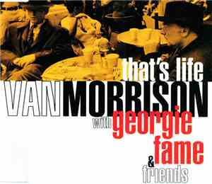 Van Morrison With Georgie Fame & Friends - That's Life