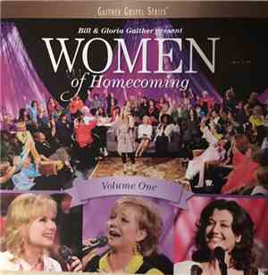 Various - Bill and Gloria Gather Present Women Of Homecoming Volume One