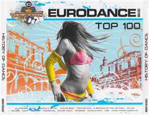 Various - History Of Dance - 10 - The Eurodance Edition  Top 100