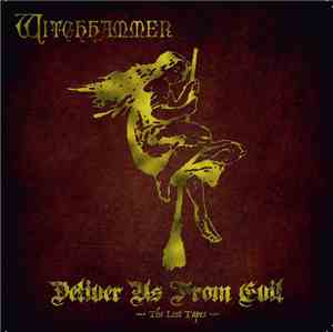 Witchhammer  - Deliver Us from Evil - Lost Tapes