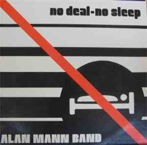 Alan Mann Band - No Deal - No Sleep
