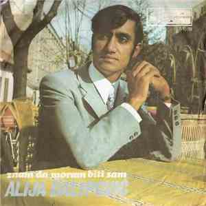 Alija Dalipović - Znam Da Moram Biti Sam