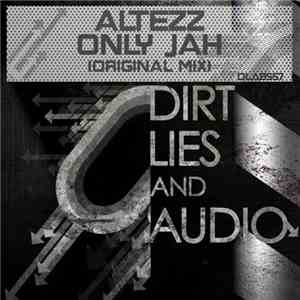 Altezz - Only Jah