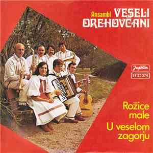 Ansambl Veseli Orehovčani - Rožice Male / U Veselom Zagorju