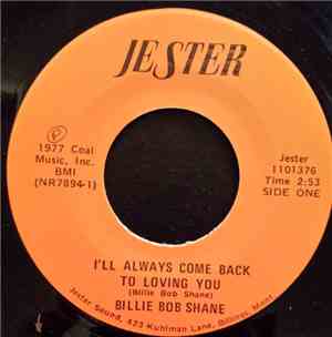 Billie Bob Shane - I'll Always Come Back To Loving You / Vanda