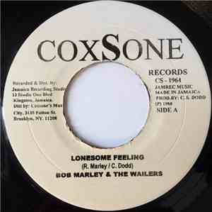 Bob Marley & The Wailers / Horace Andy - Lonesome Feeling / Something On My Mind