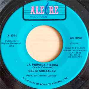 Celio Gonzalez - La Primera Piedra / Psicologia