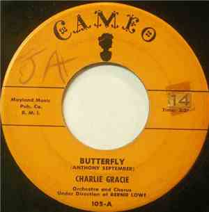 Charlie Gracie - Butterfly / Ninety-Nine Ways