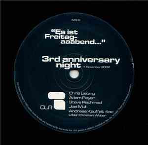 Chris Liebing - Es Ist Freitag-aaabend... 3rd Anniversary Night