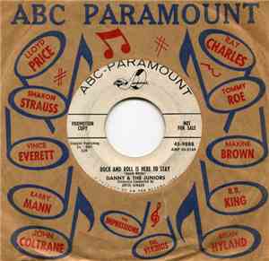 Danny & The Juniors - Rock And Roll Is Here To Stay