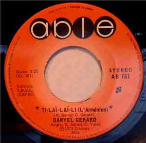 Danyel Gerard - Ti-Laï-Laï-Li (L'arménien)