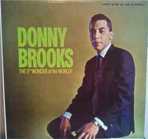 Donny Brooks - The 8th Wonder of the World!