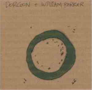 Dorgon + William Parker - Broken/Circle