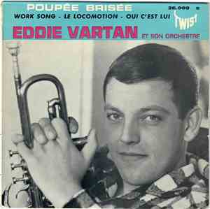 Eddie Vartan Et Son Orchestre - Poupée Brisée
