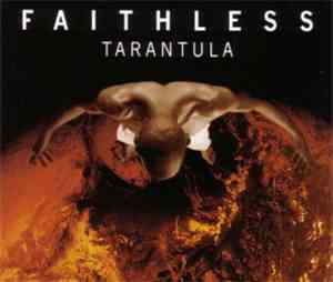Faithless - Tarantula