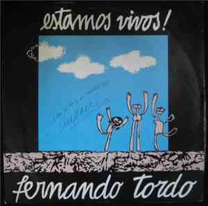 Fernando Tordo - Estamos Vivos