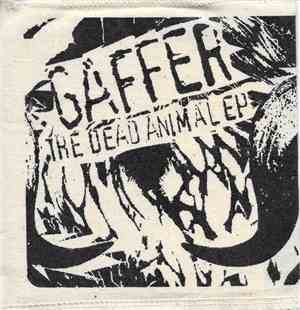Gaffer  - The Dead Animal EP
