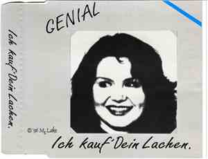 Genial  - Ich Kauf' Dein Lachen.