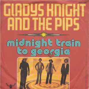 Gladys Knight And The Pips - Midnight Train To Georgia