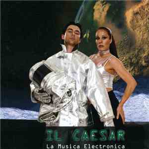 Il Caesar - La Musica Electronica