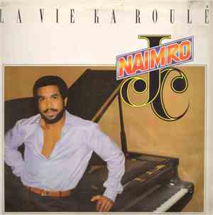 J.C. Naimro - La Vie Ka Roulé