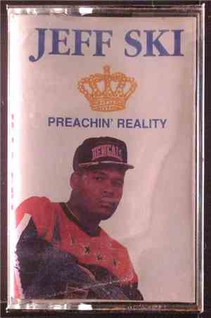 Jeff Ski - Preachin' Reality