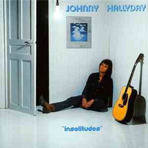 Johnny Hallyday - Insolitudes