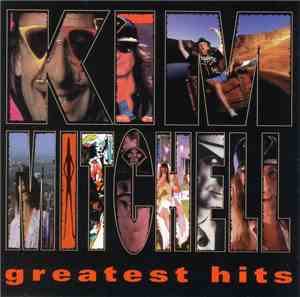 Kim Mitchell - Greatest Hits