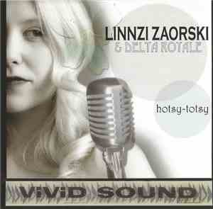 Linnzi Zaorski & Delta Royale - Hotsy-Totsy