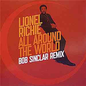 Lionel Richie - All Around The World (Bob Sinclar Mix)