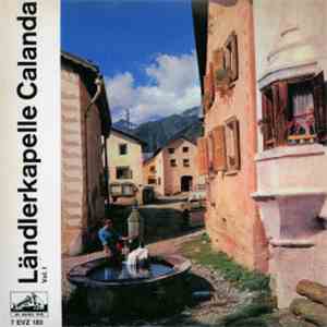 Ländlerkapelle Calanda - Ländlerkapelle Calanda Vol. I