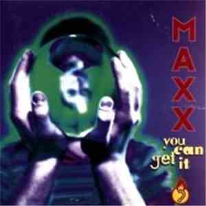 Maxx - You Can Get It