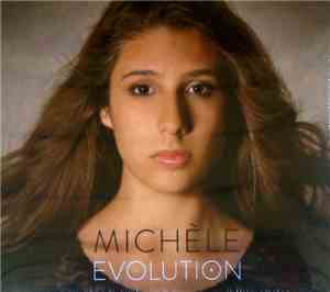 Michèle  - Evolution