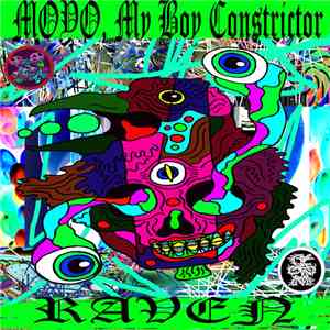 Moyo , My Boy Constrictor / Raven  - Moyo, My Boy Constrictor / Raven