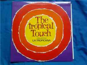 Orquestra La Tropicana - The Tropical Touch