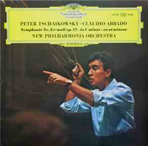 Peter Tschaikowsky - New Philharmonia Orchestra, Claudio Abbado - Symphonie Nr. 2 C-moll Op. 17, In C Minor, En Ut Mineur