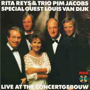 Rita Reys, Trio Pim Jacobs, Louis Van Dijk - Live At The Concertgebouw