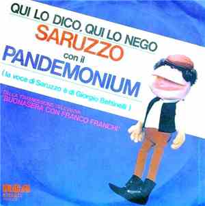 Saruzzo Con Il Pandemonium  - Qui Lo Dico, Qui Lo Nego