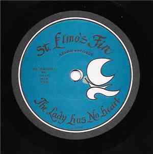 St. Elmo's Fire  - The Lady Has No Heart / Rainbow's Shatter