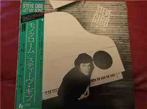 Steve Gibb - Let My Song