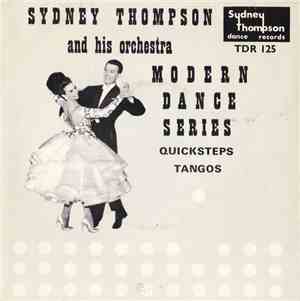 Sydney Thompson And His Orchestra - Quicksteps / Tangos