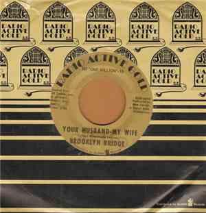 The Brooklyn Bridge - Your Husband- My Wife