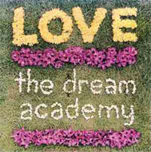 The Dream Academy - Love