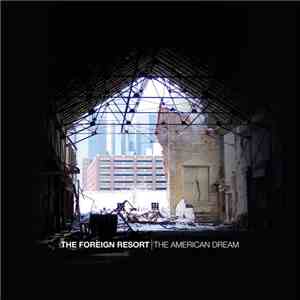 The Foreign Resort - The American Dream